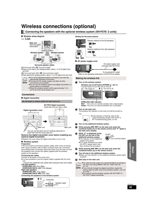 Page 4545
RQT9508
Wireless connections (optional)
∫Wireless setup diagram
e.g., 7.1ch
LS : Surround (left), RS : Surround (right)≥Place on the side of the seating position, about 1 m (3 ft) higher than 
ear level.
LB: Surround back (left),  RB: Surround back (right)≥Place behind the seating position, about 1 m (3 ft) higher than ear level.
∫Digital transmitter
Remove the digital transmitter cover before installing any 
optional digital transmitter.
≥ Replace the cover when the digital transmitter is not in...