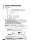 Page 1414
RQT9508
Broadband Network Connections
AC power supply cord connection
≥Before turning the power on for the first time, be sure to read the preparations for SMART SETUP / EASY SETUP. ( >15)
The following services can be used when this unit is connected to the internet via a broadband connection.
≥
Firmware can be updated ( >32)
≥ You can enjoy the BD-Live ( >22)
≥ You can enjoy the VIERA CAST ( >32)
≥Use shielded LAN cables when connecting to peripheral devices.
≥ With installation where your broadband...