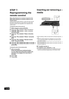 Page 2222
VQT2M13
STEP 7: 
Reprogramming the 
remote control
When other Panasonic products respond to this 
remote control
Change “Remote Control Code” (>38) on the main unit and 
the remote control (the two must match) if you place other 
Panasonic products close together and it responds to this 
remote control.
To change the code on the main unit.
1While stopped, press [START].
2Press [3,4] to select “Other Functions” 
and press [OK].
3Press [3,4] to select “Setup” and press 
[OK].
4Press [3,4] to select...