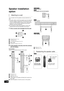 Page 4040
VQT2M13
Optional speaker  settings
Speaker installation 
option
You can attach all of the speakers (except subwoofer) to a 
wall.
≥The wall or pillar on which the speakers are to be attached 
should be capable of supporting 10 k g (22 lbs) per screw. 
Consult a qualified building contractor when attaching the 
speakers to a wall. Improper attachment may result in 
damage to the wall and speakers.
≥ Do not attempt to attach these speakers to walls using 
methods other than those described in this...