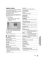 Page 2525
Advanced operations
VQT5F60
Option menu
A variety of playback operations and settings can 
be performed through this menu.
Available options differ depending on the playing 
contents and the condition of the unit.
About Multi User Mode
 : Settings of the items with this indication are 
saved by the respective users registered in the 
HOME menu. ( >17)
1Press [OPTION].
≥When playing music, select “Playback 
Settings” and press [OK].
e.g., BD-Video
2Select an item and change the settings.
To exit the...