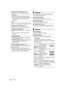 Page 3030VQT5F60
¾Network Service Settings (> 24)
Press [OK] to show the following settings:
Time Zone
Set the unit’s time to match your location.
≥ Some Network Service contents require the 
time zone to be set. Set time zone if 
necessary.
DST
Select “On” when using Daylight Saving time.
¾Remote Device Settings ( >24)
Press [OK] to show the following settings:
Remote Device Operation
Enable to operate the unit by a smartphone, 
etc.
≥ If “On” is selected, “Quick Start” will be 
activated.
Setting Unit Name...