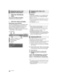 Page 2424VQT3X49
Press [POP-UP MENU/TOP MENU].
≥Select the item and press [OK].
While playing, press [STATUS].
The status messages give you information about 
what is currently being played. Each time you 
press [STATUS], the display information may 
change or will disappear from the screen.
≥ Depending on media and contents, the display 
may change or may not appear.
e.g., BD-Video
A T: Title, C: Chapter, PL: Playlist
B Elapsed time in the title
C Current position
D To t a l  t i m e
e.g., JPEG Preparation...