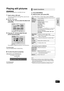 Page 27Playback
27
VQT2W18
Playing still pictures
[BD] [DVD]  [CD]  [SD]
(BD-RE, DVD-RAM/R/R DL, CD-R/RW, SD Card)
1Insert a disc or SD card.
If the menu is displayed, press [ 3,4] to select the item 
and press [OK].
2BD-RE, DVD-RAM
Press [ 3,4,2, 1] to select the album and 
press [OK].
3Press [ 3,4, 2,1] to select the still 
picture and press [OK].
Press [ 2,1] to display the previous or next still picture.
To exit the screen
Press [TOP MENU/DIRECT NAVIGATOR].
∫ To show the picture properties
While playing,...