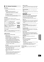 Page 39Advanced operations
39
VQT3D27
3D Settings
Press [OK] to show the following settings
3D Type
Select the format of the connected TV.
≥Change the settings for 3D on the TV also when 
“Checker board” or “Side by side” is selected.
3D Playback Precautions
Set to display or hide the 3D viewing warning screen when 
playing back the 3D compatible video software.
TV Aspect
Set to match the type of television connected.
When connected to a 4:3 aspect television and playing 16:9 
ratio image:
When connected to a...