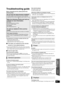 Page 43ReferenceOptional speaker 
settings
43
VQT3D27
Reference
Troubleshooting guide
Before requesting service, please perform the 
following steps.
The following do not indicate a problem with this unit:
jRegular disc rotating sounds.
jImage disturbance during search.
jImage disturbance when replacing 3D discs.
∫Unit does not respond to the remote 
control or front panel buttons.
Press and hold [POWER Í/I] on the main unit for 5 seconds.
jIf still unable to power the unit off, disconnect the power cord,  wait...