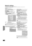 Page 3030
RQT9479
Network settings
These settings are used if you will connect this unit to the Internet. (>37)
≥ The connection to the Internet may take time or the Inter net may not be connected depending on the connection environment. 
It is required that you use a broadband connection.
Preparation≥ Connect to a broadband network. ( >11 )
Testing of “IP Address/DNS Settings”
Always test the connection when a LAN cable is connected.
1While stopped
Press [BD/SD] to select “BD/DVD”.
2 Press [SETUP].
3 Press [...