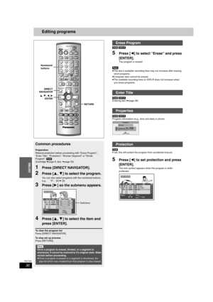 Page 3030
RQT7061
EDITING
Editing programs
[RAM] [DVD-R]
5Press [2] to select “Erase” and press 
[ENTER].
The program is erased.
[Note]
≥The disc’s available recording time may not increase after erasing 
short programs.
≥Computer data cannot be erased.
≥The available recording time on DVD-R does not increase when     
you erase programs.
[RAM] [DVD-R]
Entering text (➡page 26)
[RAM] [DVD-R]
Program information (e.g., time and date) is shown.
[RAM]
If set, this will protect the program from accidental erasure....