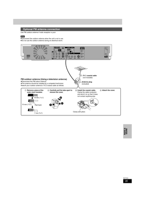 Page 3535
RQT7061
RADIO &
SOUND
Use FM outdoor antenna if radio reception is poor.
[Note]
≥Disconnect the outdoor antenna when the unit is not in use.
≥Do not use the outdoor antenna during an electrical storm.
Optional FM antenna connection
A
AC INVHF/UHF
RF IN
RF OUT
R-AUDIO-L
COMPONENT
VIDEO OUT(480P/480I)Y
P
B
PR
EXT LOOP75
VIDEO S-VIDEO
IN1
IN3
R-AUDIO-L R-AUDIO-L
VIDEO
OPTICAL
IN
AM ANT FM ANT
(L1)
(L3)S-VIDEO
LOOP
ANT
GND
VIDEO S-VIDEO
OUT
11 2
FM outdoor antenna (Using a television antenna)
≥Disconnect...