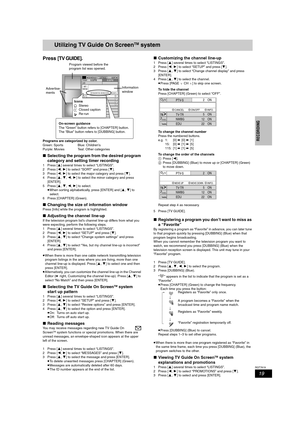 Page 1919
RQT7619
RECORDING
Utilizing TV Guide On ScreenTM system
Press [TV GUIDE].
Programs are categorized by color.
Green: Sports Blue: Childrens
Purple: Movies Teal: Other categories
∫Selecting the program from the desired program 
category and setting timer recording
1 Press [3] several times to select “LISTINGS”.
2 Press [2,1] to select “SORT” and press [4].
3 Press [2,1] to select the major category and press [4].
4 Press [3,4,2,1] to select the minor category and press 
[ENTER].
5 Press [3,4,2,1] to...