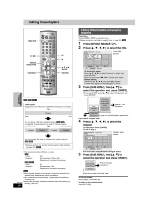 Page 2626
RQT7619
EDITING &
TRANSFERRING
Editing titles/chapters
[HDD] [RAM] [DVD-R]
≥The maximum number of items on a disc
[HDD]
–Titles: 500
–Chapters: Approximately 1000 per title
(Depends on the state of recording.)
[RAM] [DVD-R]
–Titles: 99
–Chapters: Approximately 1000
(Depends on the state of recording.)
[Note]
≥Once erased, divided or shortened, it cannot be restored to its 
original state. Make certain before proceeding.
≥You cannot edit during recording, chasing play or transferring 
(dubbing), etc....