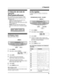 Page 132. Preparación
13
2.4 Selección del modo de 
operación 
(Fax/Copiadora/Escaner)
Esta unidad tiene tres modos de operación. Puede 
seleccionar el modo deseado oprimiendo uno de los 
siguientes botones.
–
{COPY}: Seleccione este modo cuando use la 
unidad como copiadora (página 19).
–
{FA X}: Seleccione este modo cuando use la unidad 
como fax (página 15).
–
{SCAN}: Seleccione este modo cuando use la 
unidad como escáner para la computadora (página 
22).
Programac ión inic ial
2.5 Fecha y hora
Debe ajustar...