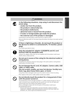 Page 55
Safety Precautions
WARNING
In the following situations, stop using it and disconnect the 
power plug;
— smoke rise from the product,
— the product is abnormally hot,
— the product smells burnt,
— abnormal noise is heard from the product,
— if water or foreign bodies get inside the product,
— the external case of the product is damaged.
Continuing to use the product could cause fire or electric shock.
≥ Use an electrical outlet for the power plug that allows the plug to be easily reached 
by hand.
If...