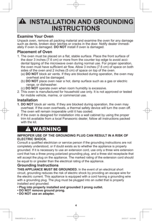 Page 64
INSTALLATION AND GROUNDING
INSTRUCTIONS
Examine Your Oven
Unpack oven, remove all packing material and examine the oven for any damage 
such as dents, broken door latches or cracks in the door. Notify dealer immedi-
ately if oven is damaged. DO NOT install if oven is damaged.
Placement of Oven
1. The oven must be placed on a ﬂ at, stable surface. Place the front surface of 
the door 3 inches (7.6 cm) or more from the counter top edge to avoid acci-
dental tipping of the microwave oven during normal...