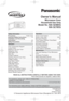 Page 1Owner’s Manual
Microwave Oven
Household Use Only
Model No. 
//4&4
//4&4
READ ALL INSTRUCTIONS CAREFULLY BEFORE USING THE OVEN.
Para instrucciones en español, voltee el libro.
For assistance, please call: 1-800-211-PANA(7262)
contact us via the web at:
http://www.us.panasonic.com/contactinfo                                                        (U.S.A and Puerto Rico)
For microwave oven safety reference, please visit FDA’s webpage...