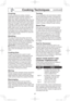 Page 2927
Cooking Techniques    (continued)
Covering
As with conventional cooking, moisture 
evaporates during microwave cooking. Cas-
serole lids or plastic wrap are used for a 
tighter seal. When using plastic wrap, vent the 
plastic wrap by folding back part of the plastic 
wrap from the edge of the dish to allow steam 
to escape. Loosen or remove plastic wrap as 
recipe directs for stand time. When removing 
plastic wrap covers, as well as any glass lids, 
be careful to remove them away from you to 
avoid...