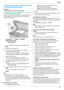 Page 436. Fax
43
6Fax Envío  de  fa xe s
6.1 Envío manual de faxes
Importante:
LSólo puede enviar faxes monocromáticos.
6.1.1 Uso del vidrio del escáner
Al usar el vidrio del escáner puede enviar una página de folletos o 
un papel pequeño que no se puede enviar con el alimentador 
automático de documentos.
1Si la luz de {Fax} está apagada, enciéndala oprimiendo 
{Fax}.
2Coloque el original (página 19).
3Si es necesario, cambie la resolución y el contraste de 
acuerdo con el tipo de documento.
LPara seleccionar...