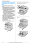 Page 101. Introducción e instalación
10Para obtener ayuda, visite http://www.panasonic.com/help
Ins tal aci ón
1.5 Cartucho del tóner y cartucho del 
tambor
El cartucho del tóner que se incluye es para uso inicial.
Atención:
LLea las siguientes instrucciones antes de comenzar la 
instalación. Después de leerlas, abra la bolsa protectora 
del cartucho del tambor. El cartucho del tambor contiene 
un tambor fotosensible. La exposición a la luz puede 
dañarlo. Después de abrir la bolsa protectora:
– No exponga el...