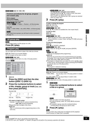 Page 1919
RQT6750
Disc operations
[DVD-A] [DVD-V] [VCD] [CD] [WMA] [MP3]
[DVD-A]
The unit plays tracks in all the groups on a disc.
Press [1] (play).
You can select up to 24 items to play in the order you choose.
[VCD] [CD] (There is no on-screen display.)
You can program all the items on discs.
[DVD-A] [DVD-V] [WMA] [MP3]
You can program all the items on a disc in the play position.
1[VCD] [CD]
Press the [DISC] and then the disc 
button ([DISC 1]–[DISC 5]).
2Press the numbered buttons to select 
a title,...