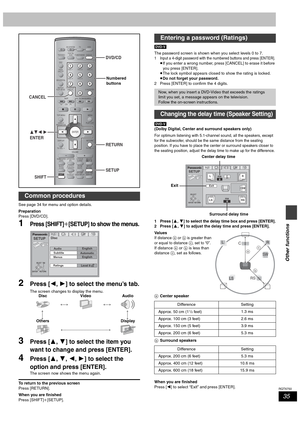 Page 3535
RQT6750
Other functions
See page 34 for menu and option details.
Preparation
Press [DVD/CD].
1Press [SHIFT]i[SETUP] to show the menus.
2Press [2, 1] to select the menu’s tab.
The screen changes to display the menu.
3Press [3, 4] to select the item you 
want to change and press [ENTER].
4Press [3, 4, 2, 1] to select the 
option and press [ENTER].
The screen now shows the menu again.
To return to the previous screen
Press [RETURN].
When you are finished
Press [SHIFT]i[SETUP].[DVD-V]
The password screen...