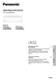 Page 1Français English
F569182 Model No.
Indoor Unit Outdoor Unit
CS-XE9PKUA
CS-XE12PKUACU-XE9PKUA
CU-XE12PKUA
Operating Instructions
Air Conditioner
RFP
Operating Instructions
Air Conditioner2-12
Thank you for purchasing Panasonic Air Conditioner.
Installation instructions attached.
Before operating the unit, read these operating 
instructions thoroughly and keep them for future 
reference.
Instructions d’utilisation
Climatiseur13-24
Merci d’avoir acheté un climatiseur Panasonic
Instructions d’installation en...