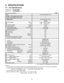 Page 82.  SPECIFICATIONS
2-1.  Unit Specifications
Outdoor UnitCU-3KS19NBU
Indoor UnitCS-MKS9NKU × 2
< 230V >
DATA SUBJECT TO CHANGE WITHOUT NOTICE. Compressor
Refrigerant / Amount charged at shipment Ibs (g)
Refrigerant Control6.3
1,420 17,000
5.00( 6,800 to 18,800 )
( 1.90 to 5.50 )
Shipping VolumeCooling
14,300
2,700
Net
Shipping Package Dimensions
WeightHeight × Width × Depth
Height × Width × Depth
Ibs (kg)
Ibs (kg)
cu.ft (m
3) (mm)
inch
(mm)3-Room Multi Outdoor Unit
Outdoor Unit
inch187 to 253
 Dimensions...