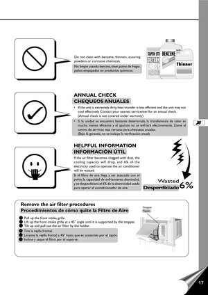 Page 1917
Dolore magna  aliquam
erat volutpat wisi enim
veniam quis nostr ud.
Hendr erit in vulputate
velit elitesse  molescorpu
at sanconsequat  dolore
Desperdiciado
ANNUAL CHECK
CHEQUEOS ANUALES
• If the unit is extremely dirty, heat transfer is less efficient and the unit may not
cool effectively. Contact your nearest servicenter for an annual check.
(Annual check is not covered under warranty)
• Si la unidad se encuentra bastante deteriorada, la transferencia de calor es
mucho menos eficiente y el aparato...