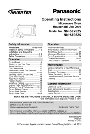 Page 1operating instructions
Microwave oven
household use only
Model no\b  //4&784
//4&984
For assistance, please call: 1-800-211-PANA(7262)
contact us via the web at:
http:\f\fwww.panasonic.com\fcontactinfo(U.S.A and Puerto Rico)
For microwave oven safety reference, please visit FDA's webpage at: 
http:\f\fwww.fda.gov\fRadiation-EmittingProducts\fResourcesforYouRadiationEmittingProducts\fConsumers\fucm142616.htm
safety information
Precautions .........................Inside cover
important safety...