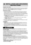 Page 64
INSTALLATION AND GROUNDINGINSTRUCTIONS
Examine Your Oven
Unpack oven, remove all packing material and examine the oven for any da\
mage 
such as dents, broken door latches or cracks in the door. Notify dealer immedi-
ately if oven is damaged.  DO NOT install if oven is damaged.
Placement of Oven
1. The oven must be placed on a 
ﬂ at, stable surface. Place the front surface of 
the door 3 inches (7.6 cm) or more from the counter top edge to avoid \
acci-
dental tipping of the microwave oven during...