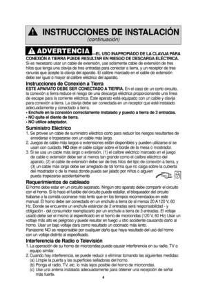 Page 64
—EL USO INAPROPIADO DE LA CLAVIJA PARA
CONEXIÓN A TIERRA PUEDE RESULTAR EN RIESGO DE DESCARGA ELÉCTRICA. 
Si es necesario usar un cable de extensión, use solamente cable de extensión de tres
hilos que tenga una clavija de tres entradas para conectar a tierra, y un receptor de tres
ranuras que acepte la clavija del aparato. El calibre marcado en el cable de extensión
debe ser igual o mayor al calibre eléctrico del aparato.
Instrucciones de Conexión a Tierra
ESTE APARATO DEBE SER CONECTADO A TIERRA.En el...