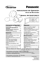 Page 1Instrucciones de Operación
Horno de Microondas
Modelos: NN-T664SF/SN657S
Para asistencia, por favor llame: 787-750-4300
o visitenos en www.panasonicpr.com (Puerto Rico)
Para asistencia, por favor llame: 1-800-211-PANA(7262)
o envienos un correo electrónico a: consumerproducts@panasonic.com
o visitenos en www.panasonic.com (U.S.A)
Información de Seguridad
Precauciones...............Cubierta Interior
Instrucciones Importantes de
seguridad .........................................1-3
Instrucciones para...