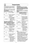 Page 2018
Temporizador
NOTA:
1. Cuando cada etapa finalice, sonarán 2
bips como indicación. Al final del
programa, el horno hará 5 bips.
2. Si la puerta del horno es abierta durante
el Tiempo de Reposo, El Cronometro de
Cocina o el comienzo tardío, el tiempo
en la ventana de visualización seguirá
contando el tiempo.
3. El tiempo de reposo y Comienzo tardío
no pueden ser programados antes de
ninguna función automática. Est 
previene que el inicio de temperatura de
los alimentos de antes de descongelar o
al...