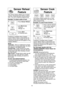 Page 1715
Sensor Reheat   
FeatureSensor Cook    
Feature
NOTE:
Casseroles- Add 3 to 4 tablespoons of liquid,
cover with lid or vented plastic wrap. Stir when
time appears in the display window.
Canned foods- Empty contents into casse-
role dish or serving bowl, cover dish with lid or
vented plastic wrap. After reheating, let stand
for a few minutes.
Plate of food- Arrange food on plate; top with
butter, gravy, etc. Cover with lid or vented
plastic wrap. After reheating, let stand for a
few minutes.
DO NOT USE...