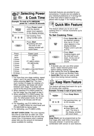 Page 1311
Selecting Power
& Cook Time
NOTES:
1. For more than one stage cooking, repeat
steps 1 and 2 for each stage of cooking
before pressing StartPad. The maxi-
mum number of stages for cooking is 5.
When operating, two beeps will sound
between each stage. Five beeps will
sound at the end of the entire sequence.
2. When selecting P10 (HIGH) power for
the first stage, you may begin at step 2.
3. When selecting P10 (HIGH) power, the
maximum programmable time is 30 min-
utes. For other power levels, the maxi-...