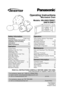 Page 1Operating Instructions
Microwave Oven
Models: NN-H665/SN667/
SN676/SN677
For assistance, please call: 787-750-4300
or visit us at www.panasonicpr.com (Puerto Rico)
For assistance, please call: 1-800-211-PANA(7262)
or send e-mail to: consumerproducts@panasonic.com
or visit us at www.panasonic.com (U.S.A)
Safety Information
Precautions.........................Inside cover
Important Safety Instructions.........1-3
Installation and Grounding
Instructions.......................................3-4
Safety...