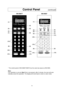 Page 119
Control Panel         (continued)
* The control panel of NN-SN667/SN676 has the same key layout as NN-H665.
Note:
If an operation is set and StartPad is not pressed, after 6 minutes, the oven will auto-
matically cancel the operation. The display will revert back to clock or colon mode.
NN-SN677
(1)
(2)
(3)
(7)
(12)
(8)
(10)
(14) (13)(11) (9) (6) (5) (4)
NN-H665*
(1)
(4)
(5)
(2)
(10)
(12)
(8)
(14)
(9)
(13) (11) (7) (3) (6)
IP0894_38M80AP_13_070404  2007.4.4  15:55  Page 11 