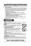 Page 42
18. Superheated Liquids
Liquids, such as water, coffee, or tea are able to be overheated beyond the
boiling point without showing evidence (or signs) of boiling. Visible bubbling
is not always present when the container is removed from the microwave
oven. THIS COULD RESULT IN VERY HOT LIQUIDS SUDDENLY BOILING
OVER WHEN THE CONTAINER IS DISTURBED OR A UTENSIL IS
INSERTED INTO THE LIQUID.
To reduce the risk of injury to persons:
(a) STIR THE LIQUID BOTH BEFORE AND HALFWAY THROUGH
HEATING IT.
(b) Do not...