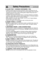 Page 86
5) GLASS TRAY / COOKING CONTAINERS / FOIL
• Cooking containers get hot during microwaving. Heat is transferred from the
HOT food to the container and the Glass Tray. Use pot holders when removing
containers from the oven or when removing lids or plastic wrap covers from
cooking containers, to avoid burns.
• The Glass Tray will get hot during cooking. It should be allowed to cool before
handling or before paper products, such as paper plates or microwave popcorn
bags, are placed in the oven for...