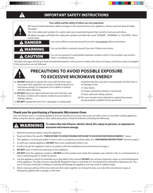 Page 31
IMPORTANT SAFETY INSTRUCTIONS
Your safety and the safety of others are very important.
We have provided important safety messages in this manual and on your appliance. Always read and obey all safety 
messages.
This is the safety alert symbol. It is used to alert you to potential hazards that can kill or hurt you and others.
All safety messages will follow the safety alert symbol and either the word “DANGER”, “WARNING” or “CAUTION”. These 
words mean:
You can be killed or seriously injured if you don’t...