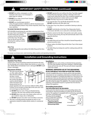 Page 53
IMPORTANT SAFETY INSTRUCTIONS (continued)
Installation and Grounding Instructions
Examine Your Oven 
Unpack oven, remove all packing material and examine the oven 
for any damage such as dents, broken door latches or cracks in the 
door. Notify dealer immediately if oven is damaged. DO NOT install 
if oven is damaged.
Placement of Oven 
1.   The oven must be placed 
on a flat, stable surface. 
Place the front surface of 
the door 3 inches 
(7.6 cm) or more from 
the counter top edge to 
avoid...