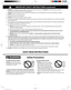 Page 42
10. DO NOT allow children to use this appliance, unless closely supervised by an adult. DO NOT assume that because a child has 
mastered one cooking skill he/she can cook everything.
11. DO NOT operate this appliance if it has a damaged cord or plug, if it is not working properly, or if it has been damaged or dropped.
12. DO NOT immerse cord or plug in water.
13.  Keep cord away from heated surfaces.
14. DO NOT let cord hang over edge of a table or counter.
15.  This appliance should be serviced only...