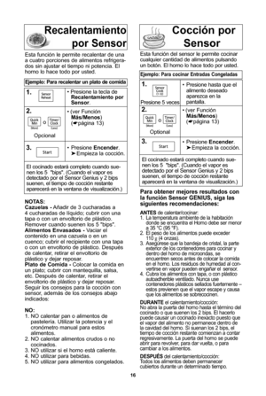 Page 1816
notas:
cazuelas -AXadir de 3 cucharadas a
4 cucharadas de lWquido; cubrir con una
tapa o con un envoltorio de plUstico\f
Remover cuando suenen los 5 "bips"\f
alimentos envasados - Vaciar el
contenido en una cazuela o en un
cuenco; cubrir el recipiente con una tapa
o con un envoltorio de plUstico\f DespuVs de calentar, retirar el envoltorio deplUstico y dejar reposar\f
Plato de comida - Colocar la comida en
un plato; cubrir con mantequilla, salsa, etc\f DespuVs de calentar, retirar elenvoltorio...