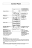 Page 1210
control Panel         
beep sound:
When a pad is pressed correctly, a beep will be heard\fIf a pad is pressed and no beep is heard, the unit did not or cannot accept the instruction\f When operating, the oven will beep twice between programmed stages\f At the end of anycomplete program, the oven will beep 5 times\f
note:
If no operation after cooking program setting, 6 minutes later, the oven will automaticallycancel the cooking program\f The display will return to clock or colon display\f
Popcorn...