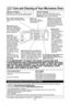 Page 26\f4
care and cleaning of your Microwave oven
before cleaning:
Unplug oven at wall outlet\f If outlet is inacces-
sible, leave oven door open while cleaning\fafter cleaning:
Be sure to place the Roller Ring and the
Glass Tray in the proper position and press
stop/reset Pad to clear the Display\f
inside of the oven:
Wipe with a damp cloth
after using\f Mild detergent
may be used if needed\f
Do not use harsh deter-
gents or abrasives\f
Menu label / Warning label:
Do not remove, wipe with a damp
cloth\f...