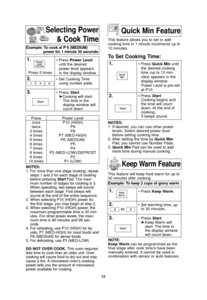 Page 1412
Selecting Power& Cook Time
NOTES:
1. For more than one stage cooking, repeatsteps 1 and 2 for each stage of cooking
before pressing Start Pad. The maxi-
mum number of stages for cooking is 3.
When operating, two beeps will sound
between each stage. Five beeps will
sound at the end of the entire sequence.
2. When selecting P10 (HIGH) power for the first stage, you may begin at step 2.
3. When selecting P10 (HIGH) power, the maximum programmable time is 30 min-
utes. For other power levels, the maxi-...