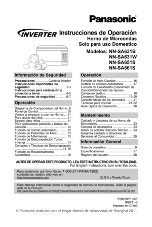 Page 1instrucciones de operaciPn
horno de Microondas
solo para uso domestico
Modelos: nn-sa631b nn-sa631W
nn-sa651s
nn-sa661s
informaciPn de seguridad
Precauciones \f\f\f\f\f\f\f\f\f\f\f\f\f\f\fCubierta Interior
instrucciones importantes de
seguridad  \f\f\f\f\f\f\f\f\f\f\f\f\f\f\f\f\f\f\f\f\f\f\f\f\f\f\f\f\f\f\f\f\f\f\f\f\f\f\f\f\f1-3
instrucciones para instalaciPn y
conexiPn a tierra \f\f\f\f\f\f\f\f\f\f\f\f\f\f\f\f\f\f\f\f\f\f\f\f\f\f\f\f\f\f4-5
Precauciones de seguridad \f\f\f\f\f\f\f\f\f\f\f\f6-7...