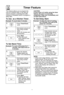 Page 2018
timer feature
note:
1\f When each stage finishes, a two-beep signal sounds\f At the end of the
program, the oven will beep five times\f
2\f If the oven door is opened during Stand Time, Kitchen Timer or Delay Time, the
time on the display will continue to count down\f
3\f Stand time and Delay start cannot be programmed before any automaticFunction\f This is to prevent the starting
temperature of food from rising before
defrosting or cooking begins\f A change in starting temperature could...