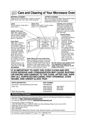 Page 2422
Care and Cleaning of Your Microwave Oven
Label: 
Do not remove, wipe with a
damp cloth.
Inside of the oven:
Wipe with a damp cloth
after using. Mild detergent
may be used if needed.
Do not use harsh deter-
gents or abrasives.
Oven Door:
Wipe with a soft dry
cloth when steam
accumulates inside or
around the outside of
the oven door. During
cooking, especially
under high humidity
conditions, steam is
given off from the
food. (Some steam
will condense on cool-
er surfaces, such as
the oven door. This is...