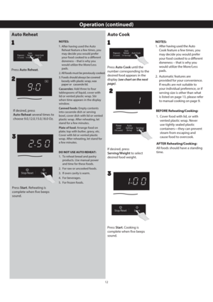 Page 1512
Operation (continued)
Press . 
22
If desired, press 
 to select
2
Press  until the 
number corresponding to the 
desired food appears in the 
display (see chart on the next 
page).
1
1
If desired, press 
Press Start. Cooking is 
complete when five beeps 
sound. 
3
Press Start. Reheating is 
complete when five beeps 
sound. 
3
NOTES:
1.
   After having used the Auto 
Reheat feature a few times, you 
may decide you would prefer 
your food cooked to a different 
doneness – that is why you 
would utilize...