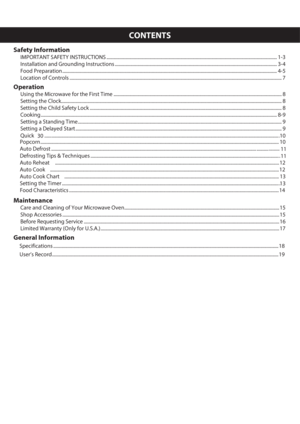 Page 3CONTENTS
Safety Information
IMPORTANT SAFETY INSTRUCTIONS ............................................................................................................................................... 1-3
Installation and Grounding Instructions ........................................................................................................................................ 3-4
Food Preparation...